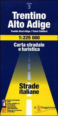 Trentino Alto Adige 1:225.000  - Libro Touring Il Viaggiatore 2006, Strade italiane e d'Europa | Libraccio.it