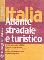 Italia. Atlante stradale e turistico 1:225.000