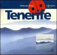Tenerife  - Libro Touring Il Viaggiatore 2006, Travelbug | Libraccio.it