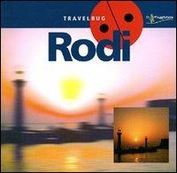 Rodi  - Libro Touring Il Viaggiatore 2006, Travelbug | Libraccio.it