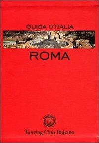 Roma  - Libro Touring 2008, Guide rosse | Libraccio.it