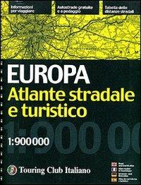 Europa. Atlante stradale e turistico 1:900.000  - Libro Touring 2007, Atlanti stradali | Libraccio.it
