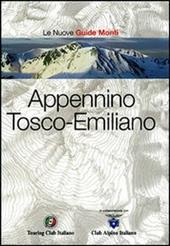 Appennino Tosco-emiliano. Ediz. illustrata