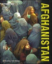 Afghanistan - Franco Farinelli, Ettore Mo, Pierre Cambon - Libro Touring 2006, Fuori collana | Libraccio.it