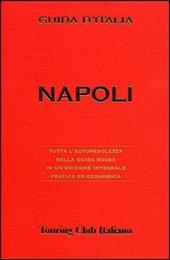 Napoli. Ediz. illustrata