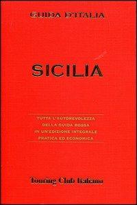 Sicilia  - Libro Touring 2007, Guide rosse economiche | Libraccio.it
