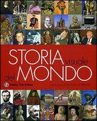 Storia del mondo. Ediz. illustrata  - Libro Touring 2007, Divulgazione e illustrati Touring | Libraccio.it
