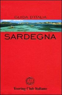 Sardegna  - Libro Touring 2009, Guide rosse | Libraccio.it