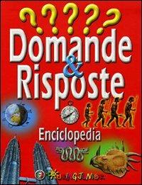 Domande & risposte. Enciclopedia. Ediz. illustrata  - Libro Touring Junior 2008, Divulgazione | Libraccio.it