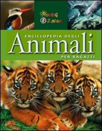 Enciclopedia degli animali per ragazzi. Ediz. illustrata  - Libro Touring Junior 2009, Enciclopedie e repertori | Libraccio.it
