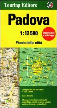 Padova 1:12.500. Pianta della città  - Libro Touring 2008, Carte e piante di città | Libraccio.it