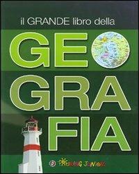 Il grande libro della geografia. Ediz. illustrata - Elena Gatti, Cristina Giannella, Cinzia Rando - Libro Touring Junior 2010, Enciclopedie e repertori | Libraccio.it