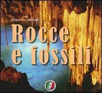 Rocce e fossili. Ediz. illustrata  - Libro Touring 2008, Enciclopedia visuale | Libraccio.it