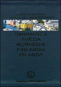 Danimarca, Svezia, Norvegia, Finlandia, Islanda. Ediz. illustrata  - Libro Touring 2009, Guide Europa e paesi del Mediterraneo | Libraccio.it
