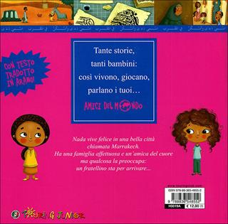 Io sono Nada e vivo in Marocco  - Libro Touring Junior 2009, Amici del mondo | Libraccio.it