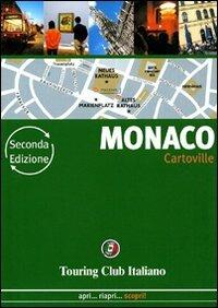Monaco. Ediz. illustrata  - Libro Touring 2009, CartoVille | Libraccio.it