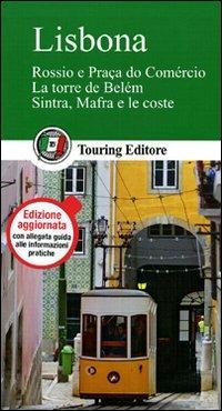 Lisbona  - Libro Touring 2011, Guide verdi d'Europa | Libraccio.it