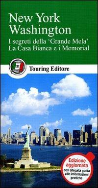 New York, Washington  - Libro Touring 2011, Guide verdi del mondo | Libraccio.it