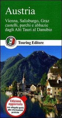 Austria  - Libro Touring 2011, Guide verdi d'Europa | Libraccio.it