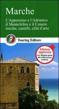 Marche  - Libro Touring 2011, Guide verdi d'Italia | Libraccio.it