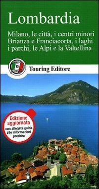 Lombardia  - Libro Touring 2011, Guide verdi d'Italia | Libraccio.it