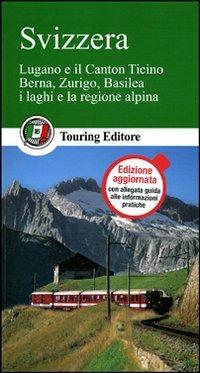Svizzera. Carta Stradale. Scala 1:300.000  - Libro Touring 2011, Guide verdi d'Europa | Libraccio.it