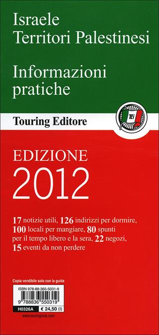 Israele. Territori palestinesi  - Libro Touring 2011, Guide verdi del mondo | Libraccio.it