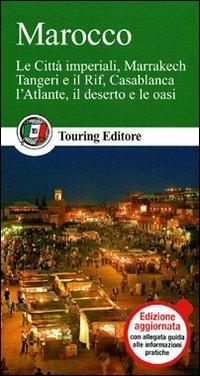 Marocco  - Libro Touring 2011, Guide verdi del mondo | Libraccio.it