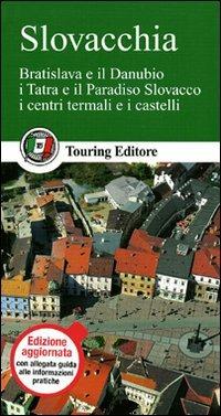 Slovacchia  - Libro Touring 2011, Guide verdi d'Europa | Libraccio.it
