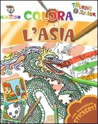 Colora l'Asia. Con stickers. Ediz. illustrata  - Libro Touring Junior 2010, I colori del mondo | Libraccio.it
