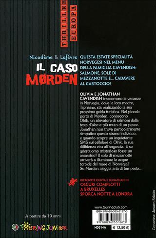 Il caso Morden - Béatrice Nicodème, Thierry Lefèvre - Libro Touring Junior 2011, Thriller Europa | Libraccio.it