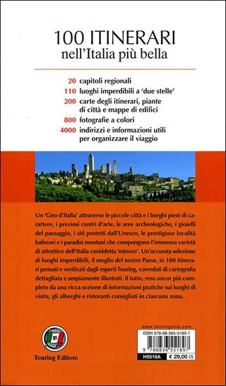Cento itinerari nell'Italia più bella  - Libro Touring 2010, Guida rapida d'Italia | Libraccio.it