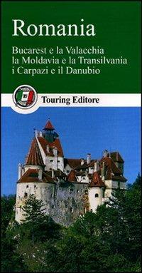 Romania  - Libro Touring 2011, Guide verdi d'Europa | Libraccio.it