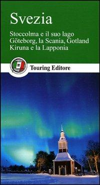 Svezia. Ediz. illustrata  - Libro Touring 2011, Guide verdi d'Europa | Libraccio.it