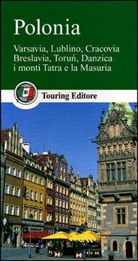 Polonia  - Libro Touring 2011, Guide verdi d'Europa | Libraccio.it