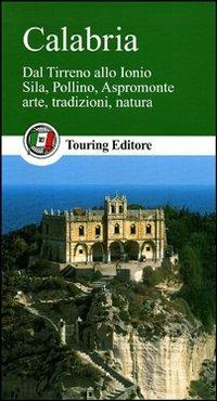 Calabria  - Libro Touring 2011, Guide verdi d'Italia | Libraccio.it