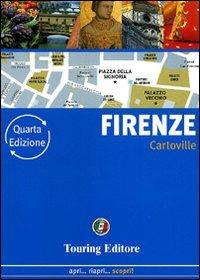 Firenze  - Libro Touring 2011, CartoVille | Libraccio.it