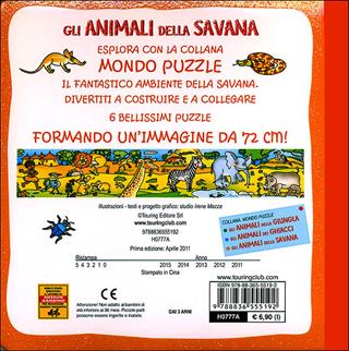 Gli animali della savana. Libro puzzle - Irene Mazza - Libro Touring Junior 2011, Mondo puzzle | Libraccio.it