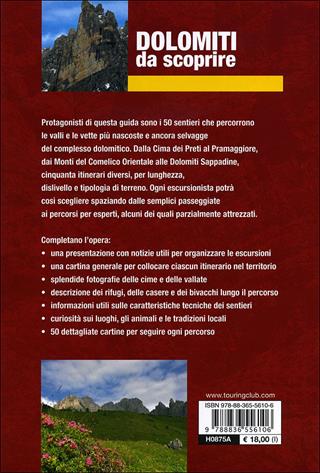 Dolomiti da scoprire. 50 sentieri segreti dalla sinistra del Piave alle Dolomiti orientali. Ediz. illustrata - Andrea Rizzato - Libro Touring 2011, Dolomiti | Libraccio.it