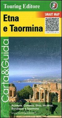 Etna e Taormina 1:175.000  - Libro Touring 2011, Smart map | Libraccio.it