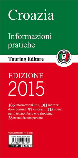 Croazia. Istria, Dalmazia, Slavonia, Zagabria e le città d'arte, le isole e i Parchi Nazionali. Con guida alle informazioni pratiche  - Libro Touring 2012, Guide verdi d'Europa | Libraccio.it