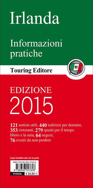 Irlanda. Dublino, Cork, Galway, il Kerry, Dingle e le Aran, Derry, Belfast e il Nord. Con guida alle informazioni pratiche  - Libro Touring 2012, Guide verdi d'Europa | Libraccio.it
