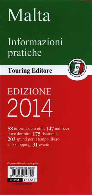 Malta. Valletta e le città dei Cavalieri, Mdina, i templi megalitici, Dingli Cliffs, Gozo e Comino. Con guida alle informazioni pratiche  - Libro Touring 2012, Guide verdi d'Europa | Libraccio.it