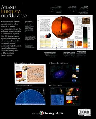 Atlante illustrato dell'universo. Ediz. illustrata  - Libro Touring 2011, Atlanti geografici e tematici | Libraccio.it