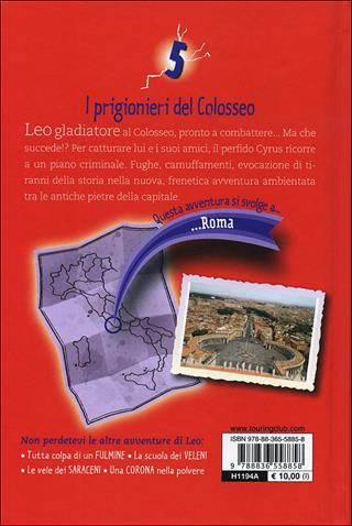 Leo. I prigionieri del Colosseo - Francesco Costa - Libro Touring Junior 2012, Le bussole | Libraccio.it