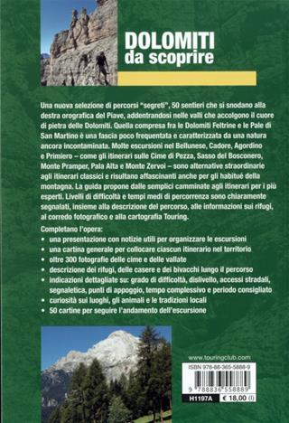 Dolomiti da scoprire. 50 sentieri segreti nel Bellunese, Cadore, Agordino, Primiero - Andrea Rizzato - Libro Touring 2012, Dolomiti | Libraccio.it