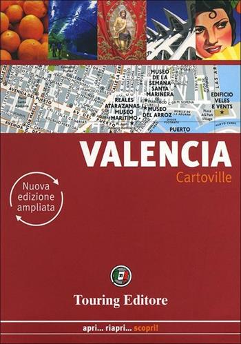 Valencia  - Libro Touring 2012, CartoVille | Libraccio.it