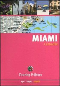 Miami  - Libro Touring 2012, CartoVille | Libraccio.it