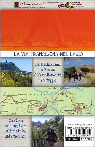 La via Francigena nel nord del Lazio. Radicofani, Proceno, Roma  - Libro Touring 2012, Itinerari a piedi | Libraccio.it