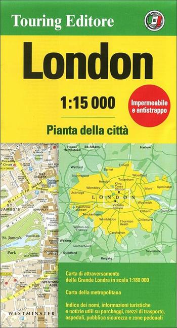 Londra 1:15.000. Pianta della città  - Libro Touring 2012, Carte e piante di città | Libraccio.it